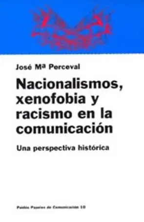 Capa NACIONALISMOS, XENOFOBIA Y RACISMO EM LA COMUNICAC