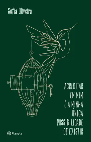 Capa Acreditar em mim é a minha única possibilidade de existir