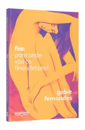 Miniatura capa 3d Fim: para onde vão os finais felizes?