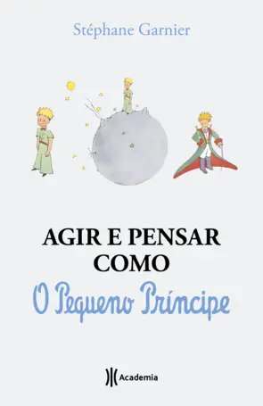 Capa Agir e pensar como O Pequeno Principe