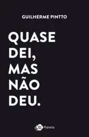 Capa Quase dei, mas não deu
