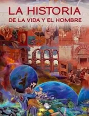 Capa LA HISTORIA DE LA VIDA Y EL HOMBRE