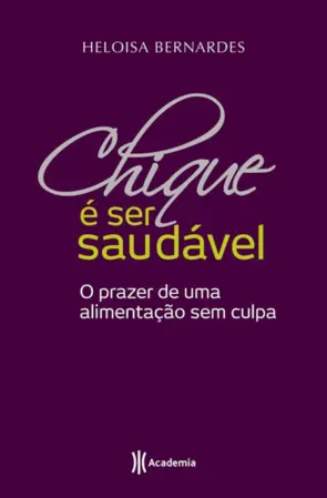 Capa Chique é ser saudável