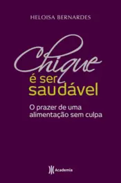 Capa Chique é ser saudável