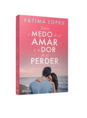Miniatura capa 3d Entre o Medo de te Amar e a Dor de te Perder