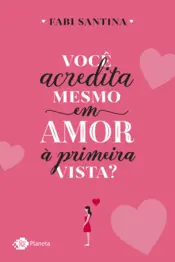Capa Você acredita mesmo em amor à primeira vista?