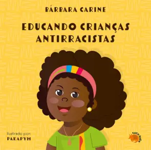 Capa Educando crianças antirracistas  2ª edição
