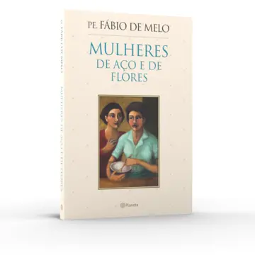 Capa Mulheres de aço e de flores