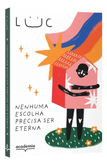 Capa Nenhuma escolha precisa ser eterna