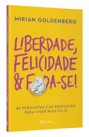 Miniatura capa 3d Liberdade, felicidade e foda-se!