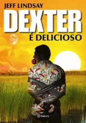 Capa Dexter é delicioso