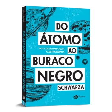 Capa Do átomo ao buraco negro