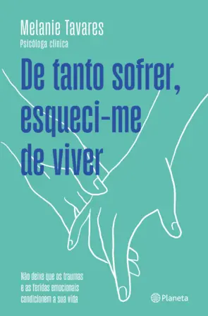 Capa De tanto sofrer, esqueci-me de viver