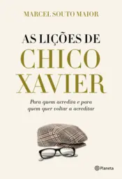 Capa As lições de Chico Xavier