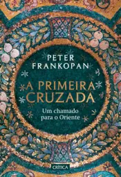 Capa A Primeira Cruzada