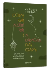 Miniatura capa 3d Coisas que a gente sente e a duração das coisas