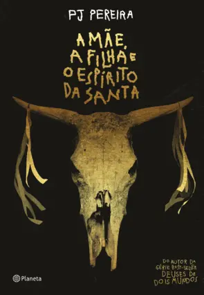Capa A mãe, a filha e o espírito da santa