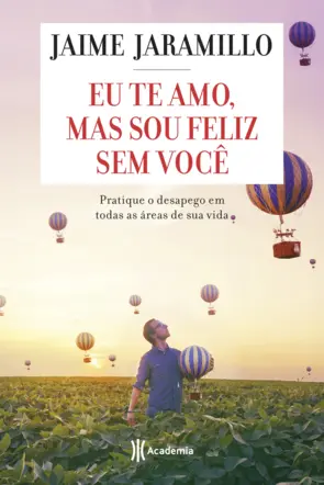 Capa Eu te amo, mas sou feliz sem você