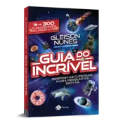 Miniatura capa 3d O guia do incrível - respostas curiosas para perguntas idiotas
