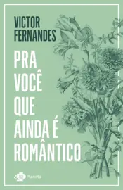Capa Pra você que ainda é romântico