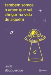 Capa Também somos o amor que vai chegar na vida de alguém