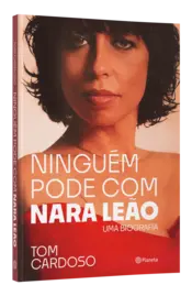 Miniatura capa 3d Ninguém pode com Nara Leão