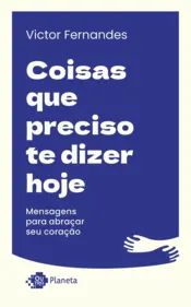 Capa Coisas que preciso te dizer hoje