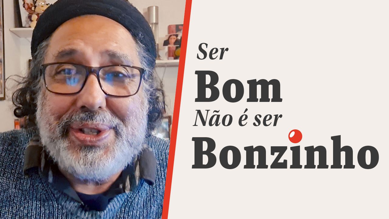 Ser bom não é ser bonzinho - episódio 2
