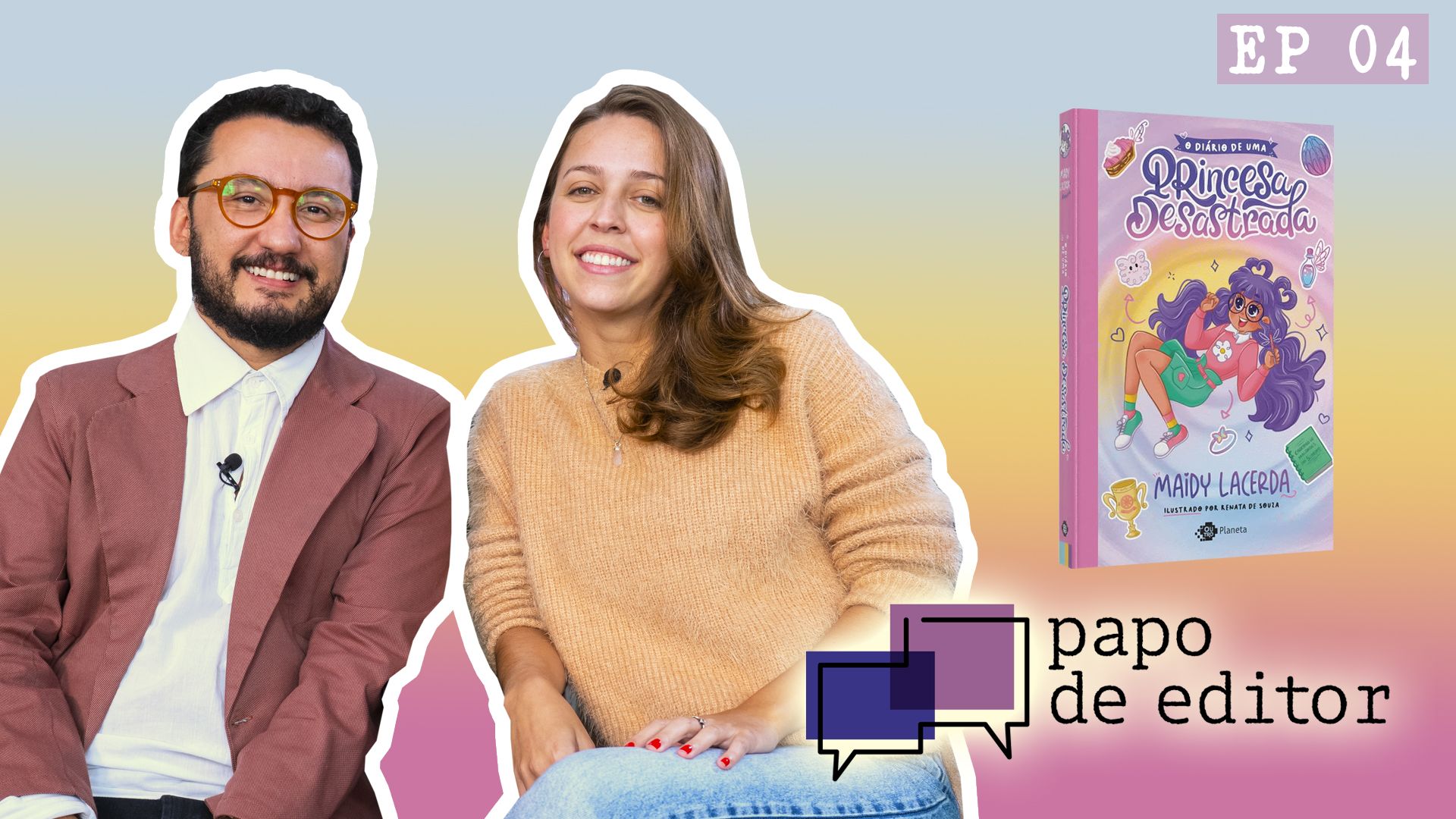 O diário de uma princesa desastrada de Maidy Lacerda com Felipe Brandão #PapoDeEditor Ep.4